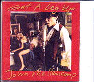 John Mellencamp - Get A Leg Up